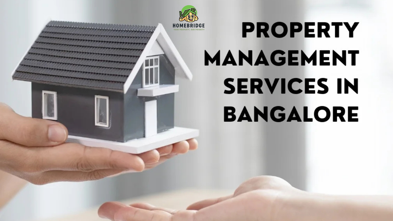 https://homebridge.in/property management in Bangalore